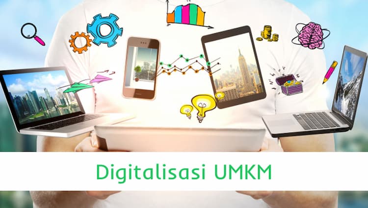 Difitalisasi umkm yang harus kamu ketahui